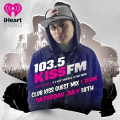 DJ SLICK CLUB KISS 103.5 KISS FM CHICAGO MIX 07-18-2020