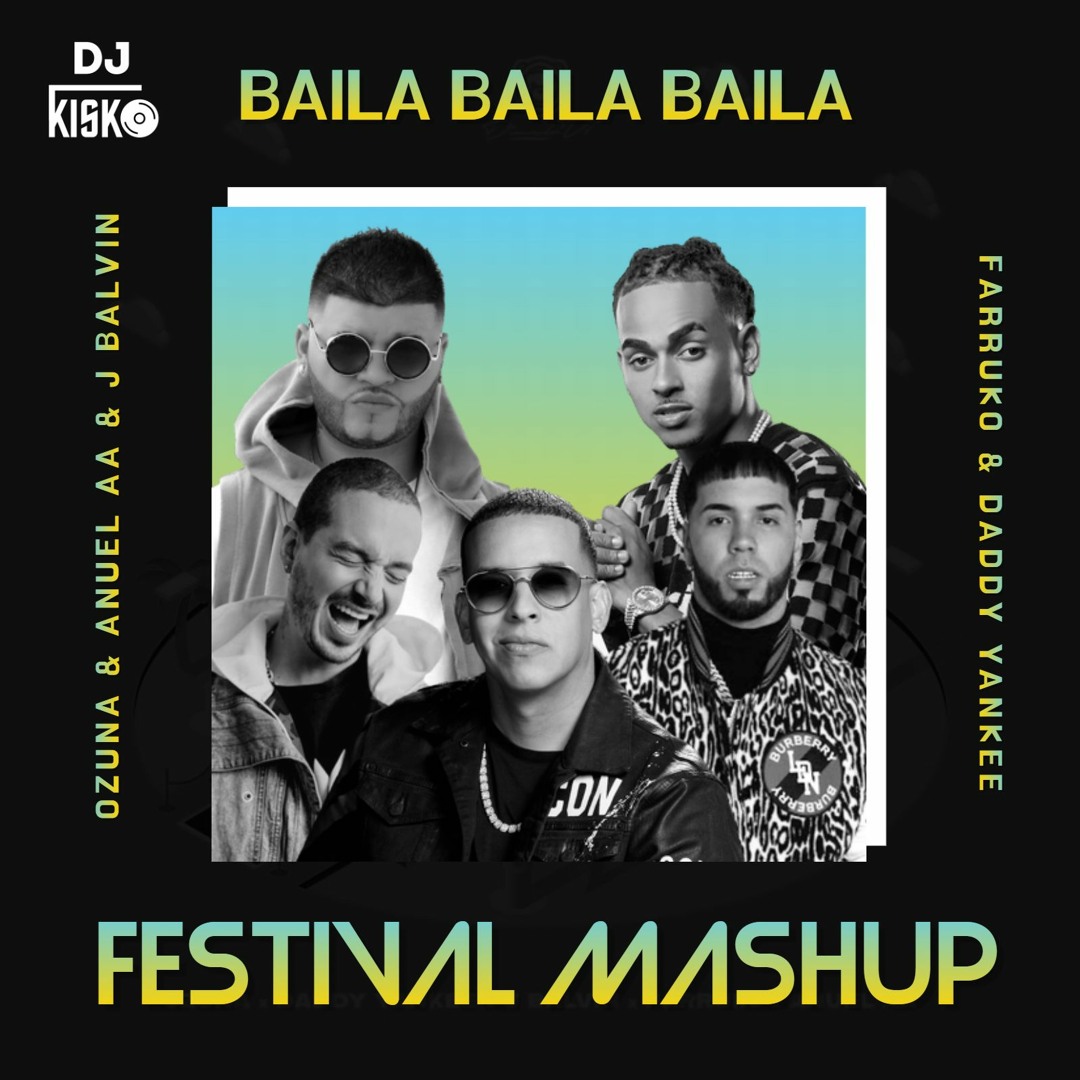Stream Baila Baila Baila Festival Remix - Ozuna & Anuel AA, J