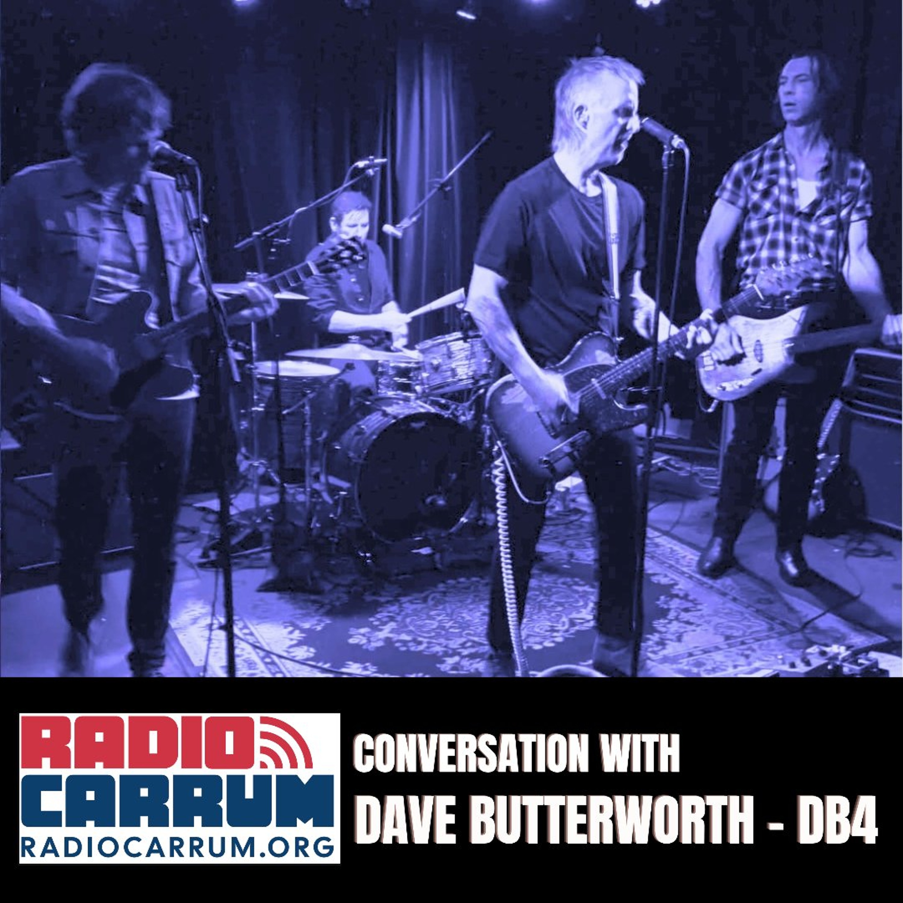Dave Butterworth (DB4) - Radio Carrum episode artwork