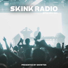 SKINK Radio 381 Presented By Showtek