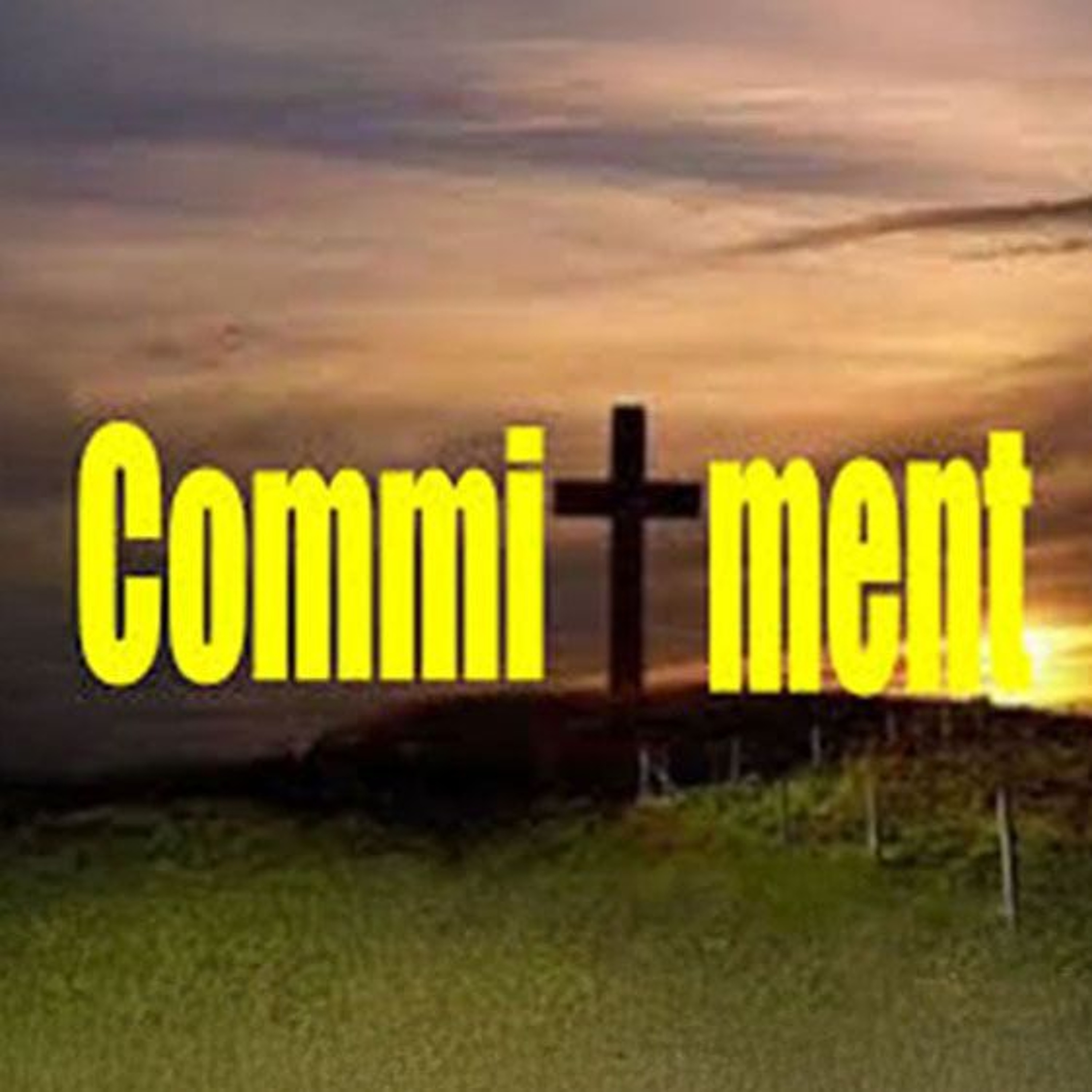 Commitment for the New Year (Part 2)