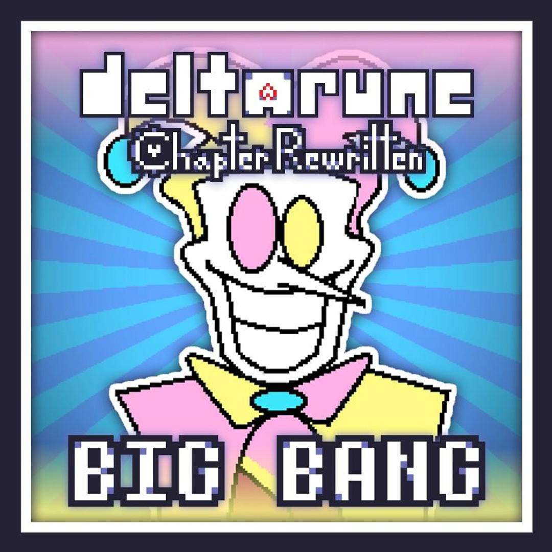 Listen to [[BIG BANG]] (Cover) - Deltarune: Chapter Rewritten by pierre ...