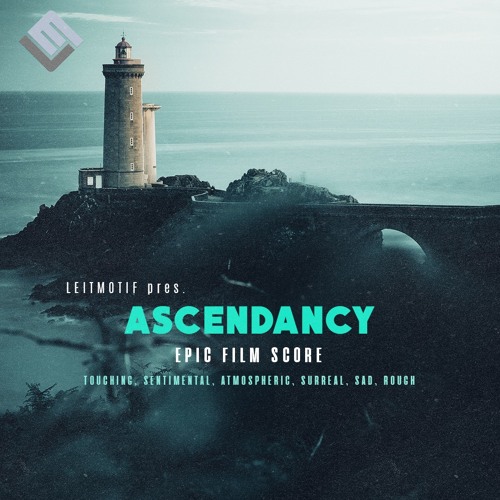 Ascendancy: Epic Film Score By Leitmotif