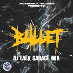 Bullet - Hedo feat Wuzet, Kosi & Miły Atz DJ Taek Garage Remix