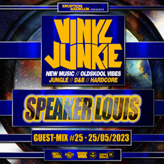 The Guest-Mix #25 - Speaker Louis - www.VinylJunkie.UK