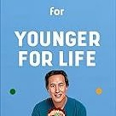 Read B.O.O.K (Award Finalists) Workbook for Younger for Life By Anthony Youn: Glowing Guid