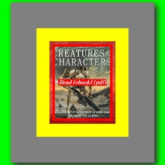 Read [ebook] (pdf) Designing Creatures and Characters How to Build an Artist's Portfolio for Video G