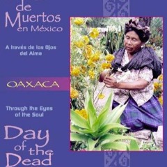 ⚡Audiobook🔥 Dia De Muertos en Mexico-Oaxaca: A traves de los Ojos del Alma (Through the Eyes of