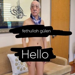 Fethullah Gülen feat. ferik, shaypy, ersinbabba, Pornocu56