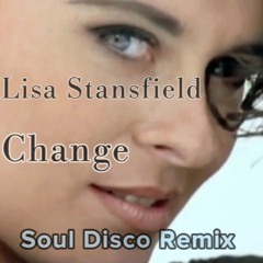 Change - Lisa Stansfield (Soul Disco Remix)