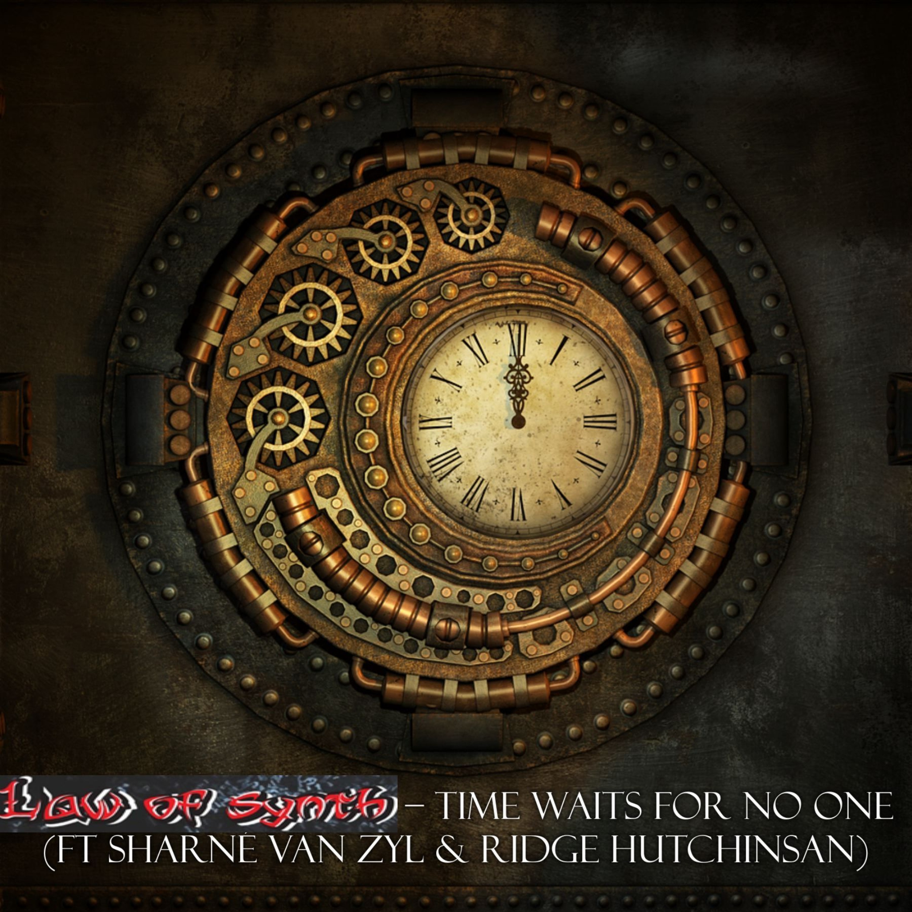 Time waits for no one (feat . Sharne' Van zyl & Ridge Hutchinsan)