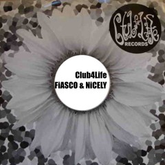 Club4Life - FiASCO & NiCELY