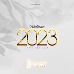 Brendo Pierce - Welcome 2023 (Promo Set)