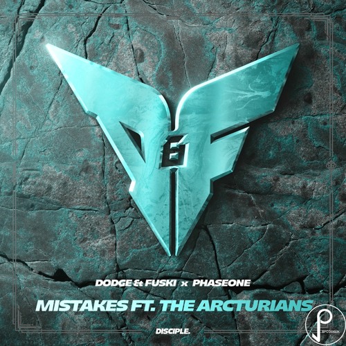 Dodge & Fuski X PhaseOne - Mistakes (ft. The Arcturians) [Psycodelik Remix]