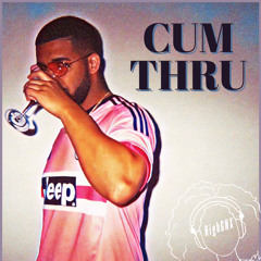 Cum Thru