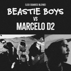 Beastie Boys VS Marcelo D2 - Qual É (Leo Soares Blend)