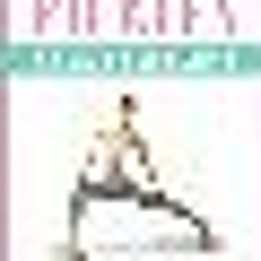Télécharger le PDF Pilates pour Débutants: Les meilleurs exercices de Pilates pour le tronc et de