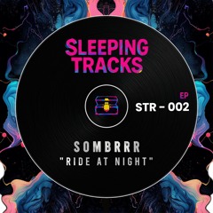1 - SOMBRRR, SMOOTH CRIMINAL, DIFAZ - Ride At Night (Original Mix)