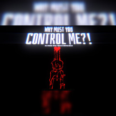 Deltarune - Why Must You Control Me [Original Song by NyxTheShield]