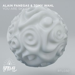 Alain Fanegas & Tomy Wahl Ft. Ras Miguel - You Are Sky