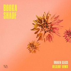 Booka Shade - Broken Glass