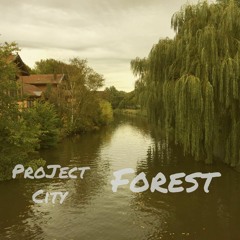 Forest - ProDJect City