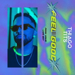 Thiago TITS - FEEL GOOD