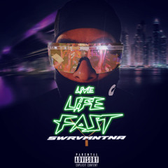Live Life Fast