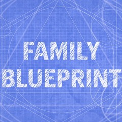 Family Blueprint | Marriage