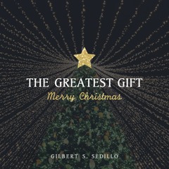 The Greatest Gift (Merry Christmas)