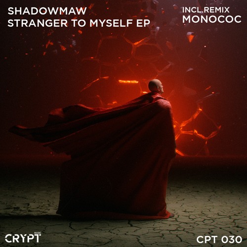 Shadowmaw - Stranger to Myself (Monococ Remix) [Preview]