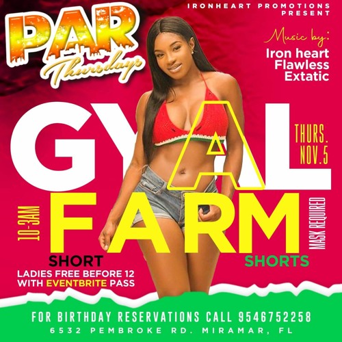 @PARTHURSDAYS - GYAL FARM 11/5/20