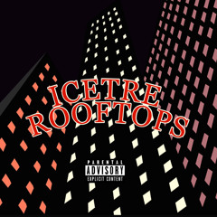 IceTre - Gold $lug$ | Rooftops EP