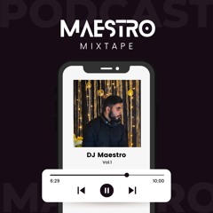 Maestro Mixtape Vol.1 - October 2022  - DJ Maestro
