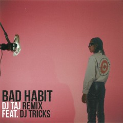 Bad Habit (Jersey Club) Tricks x Dj Taj