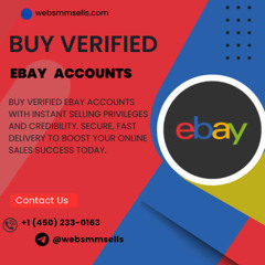 Buy Verified eBay Seller Accounts – Trusted & Aged eBay Accounts (2025)