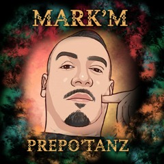 Mark'M - Prepo'Tanz (MegaMix)