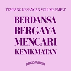 Mixtape Rare Groove Tembang Kenangan Vol.4 - Diskosaurus