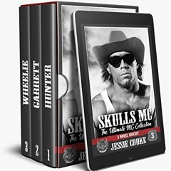[FREE] EBOOK 🧡 Skulls MC: Hunter, Garrett, Wheelie (The Ultimate MC Collection Book