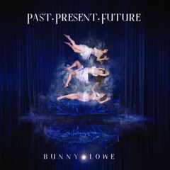 Past Present Future