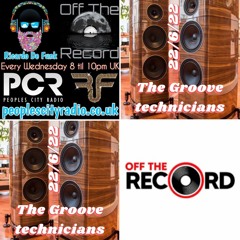 Off The Record Ft Guest The Groove Technicians.