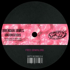 Brendan James - Unconscious [GR014]
