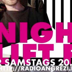 Nightlift FM - Radio Angrezi w/ Tr4um & Stefan Tews