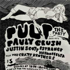 Pulp The Party June 2009 Live Mix