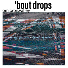´bout drops