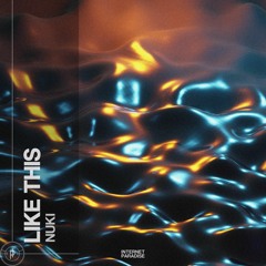 Nuki - Like This (Original Mix)