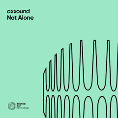 axxound - Not Alone