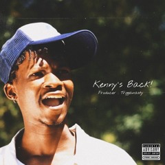 Kenny's Back!