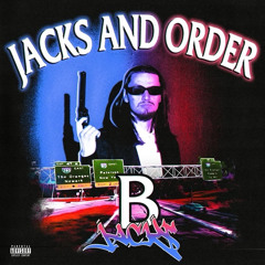 Jacks and Order (prod.Bankboi) VIDEO IN DESC.