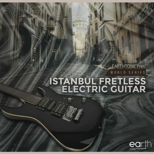 Stream Istanbul Fretless Electric Guitar by Loopmasters Listen online
